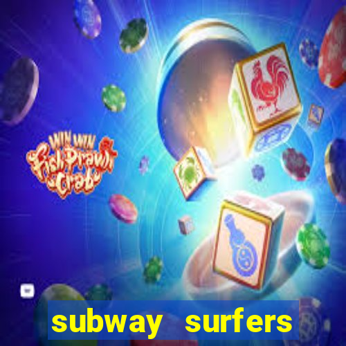 subway surfers jogar zurich